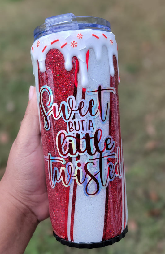 Sweet but a little Twisted Candy Cane Tumbler - Glitz N Glam By Day LLC